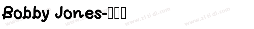 Bobby Jones字体转换